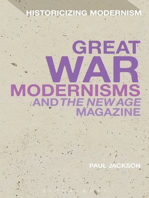 cover image of Great War Modernisms and 'The New Age' Magazine